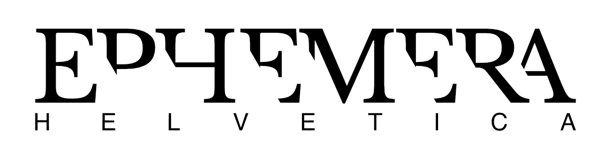 Ephemera Helvetica